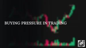 Buying Pressure in Trading