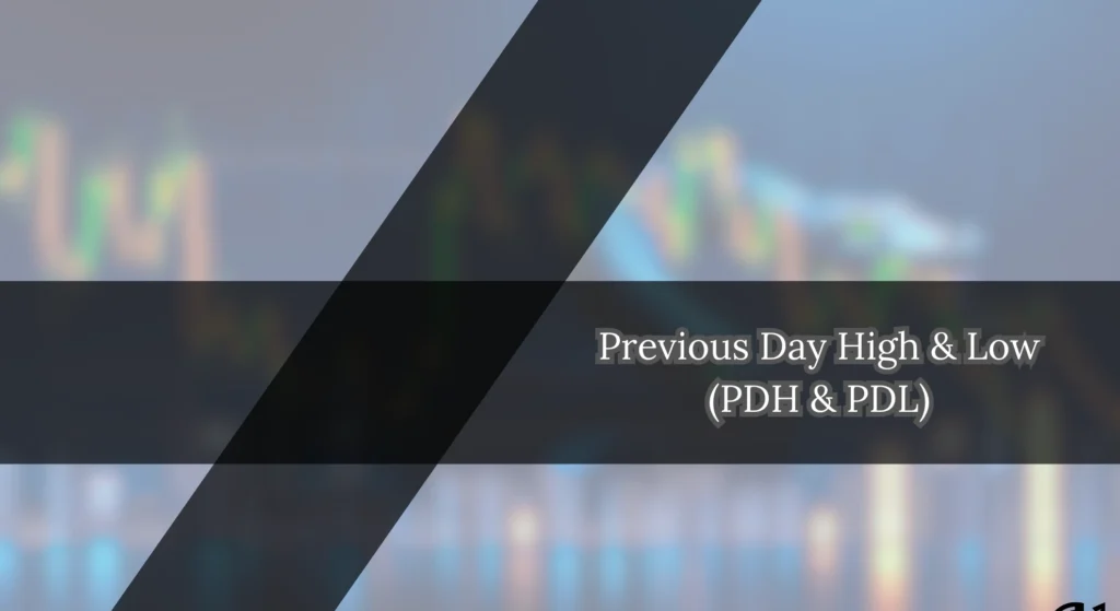 Previous Day High and Low (PDH and PDL)