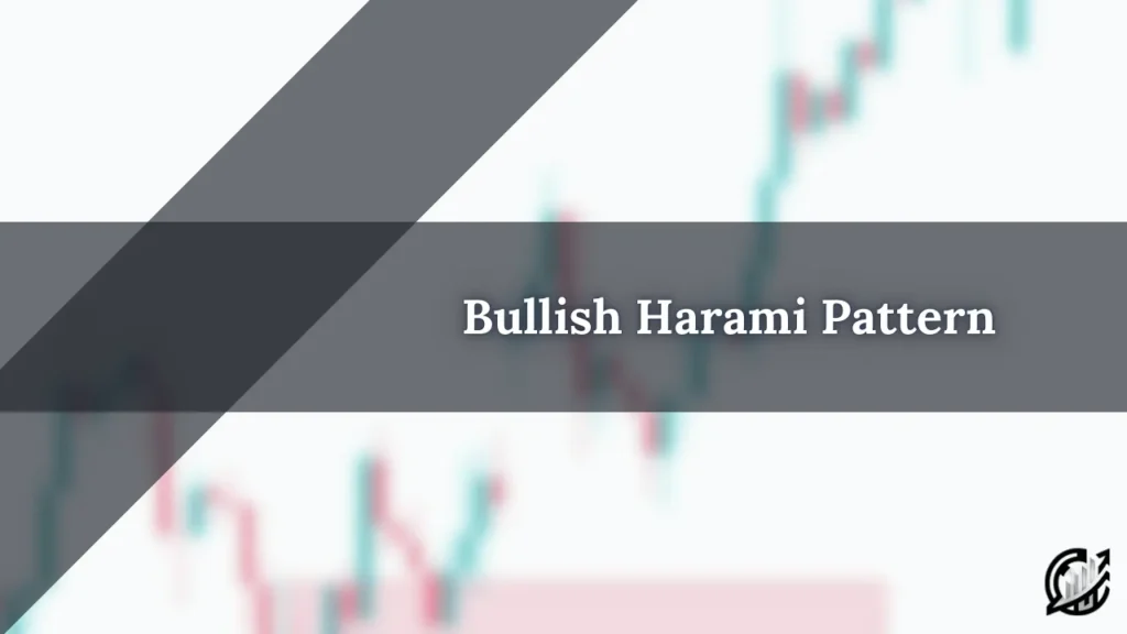 Bullish Harami Pattern