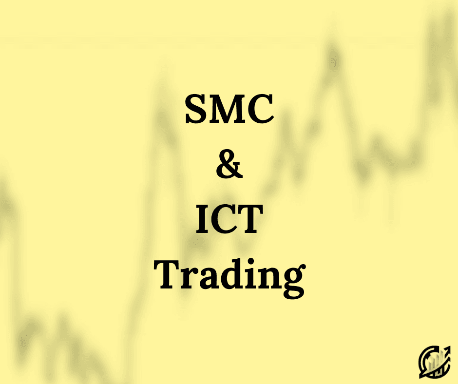 SMC and ICT (Writo-Finance)