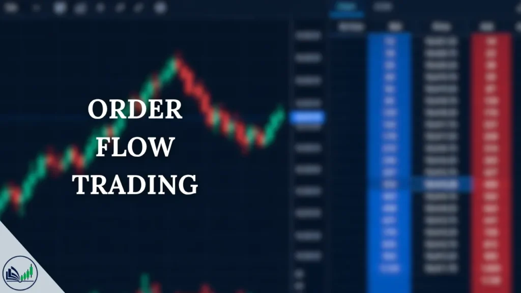 Order Flow Trading